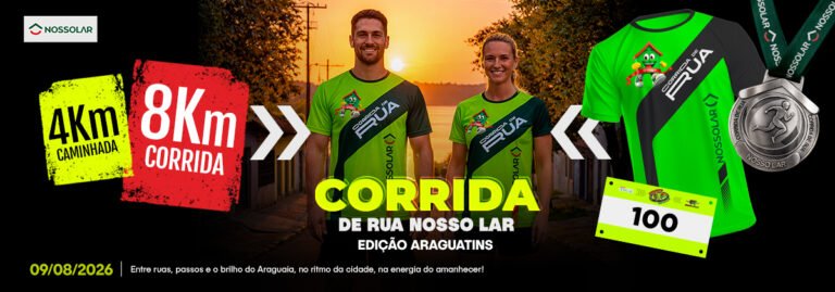 13ª Corrida de Rua Nosso Lar: Edição Araguatins