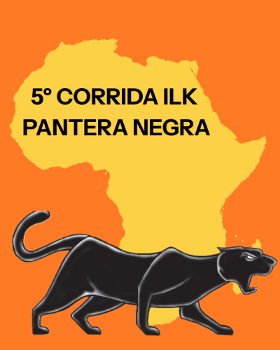 5ª CORRIDA ILK PANTERA NEGRA