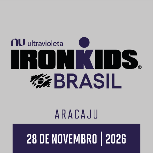 2026 NUBANK ULTRAVIOLETA IRONKIDS IRONMAN 70.3 Aracaju