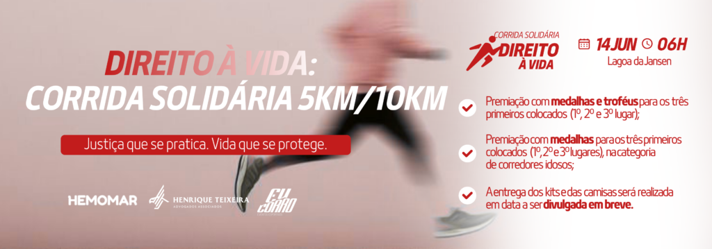 Corrida Solidária – Direito à Vida