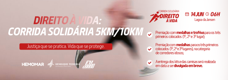 Corrida Solidária – Direito à Vida