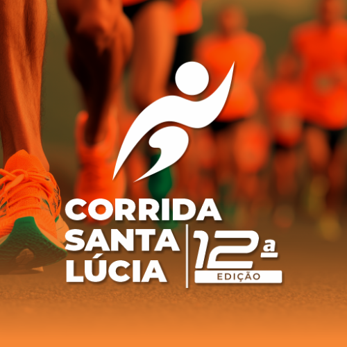 12 CORRIDA FARMÁCIA SANTA LÚCIA