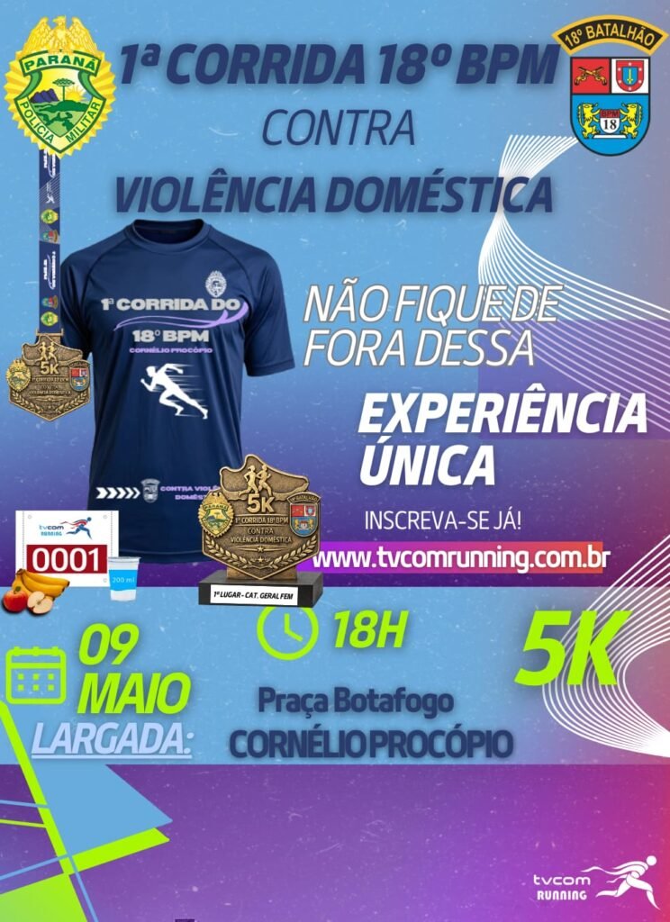 1ª Corrida 18º BPM contra Violência Doméstica de Cornélio Procópio Pr
