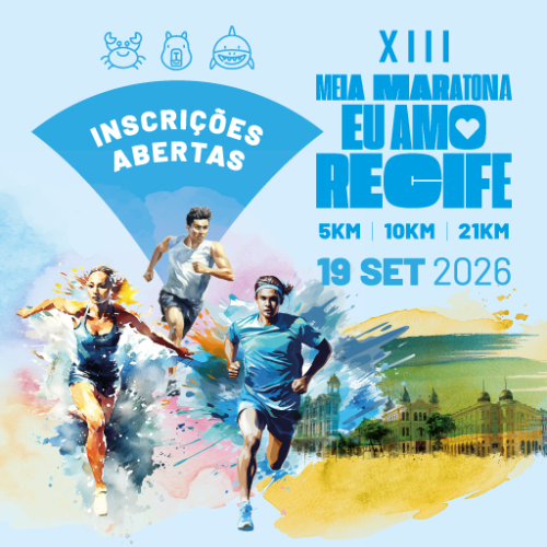 MEIA MARATONA EU AMO RECIFE – 13ª EDIÇÃO