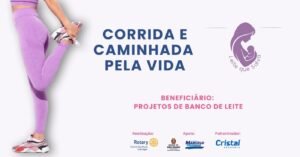 Corrida e Caminhada PELA VIDA – LEITE QUE Salva