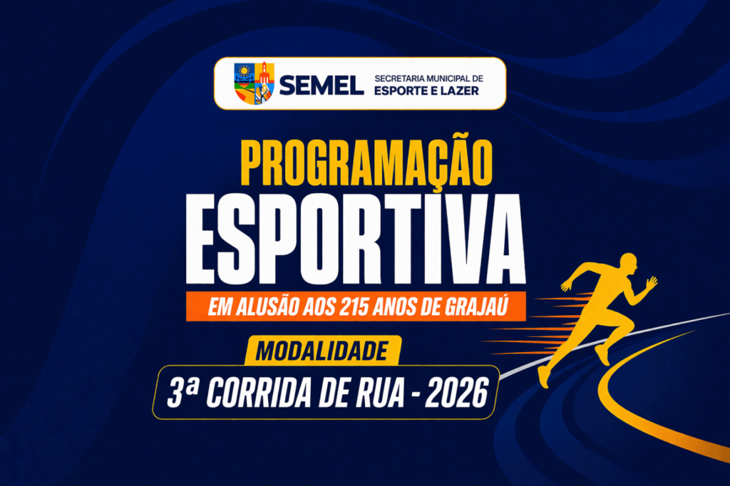 3º CORRIDA DE RUA DE GRAJAÚ 2026 – 215 ANOS