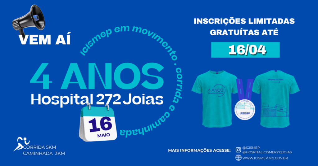 ICISMEP em Movimento – Corrida e Caminhada de 4 anos do Hospital 272 Joias