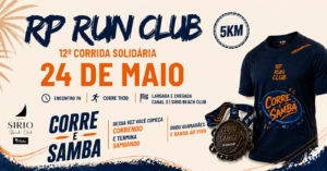 12ª Corrida Solidária – Rp RUN CLUB – Corre e Samba