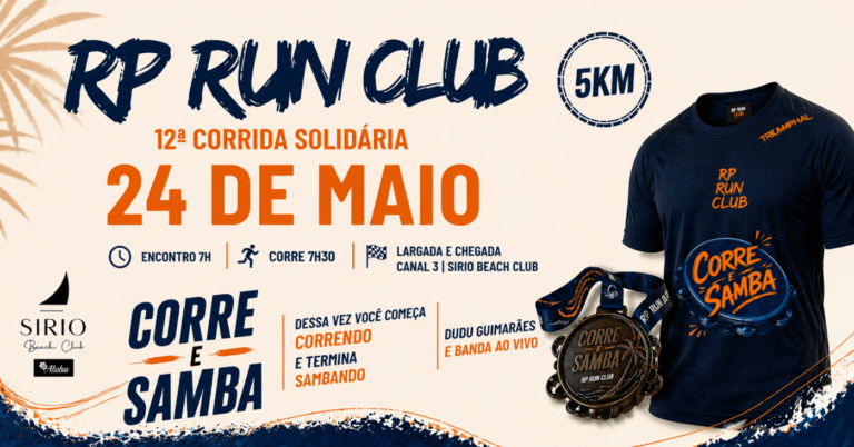 12ª Corrida Solidária – Rp RUN CLUB – Corre e Samba