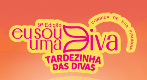 9 Corrida Eu Sou Uma Diva – Tardezinha das Divas