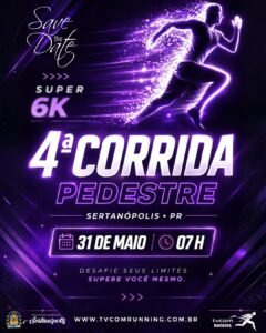 4ª Corrida Pedestre de Sertanópolis 6k