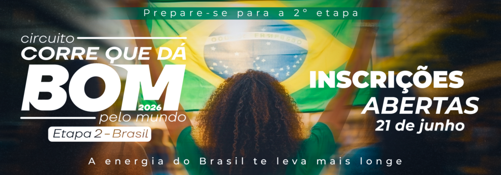 2ª Etapa do Circuito Corre que Dá Bom pelo Mundo – Tema Brasil
