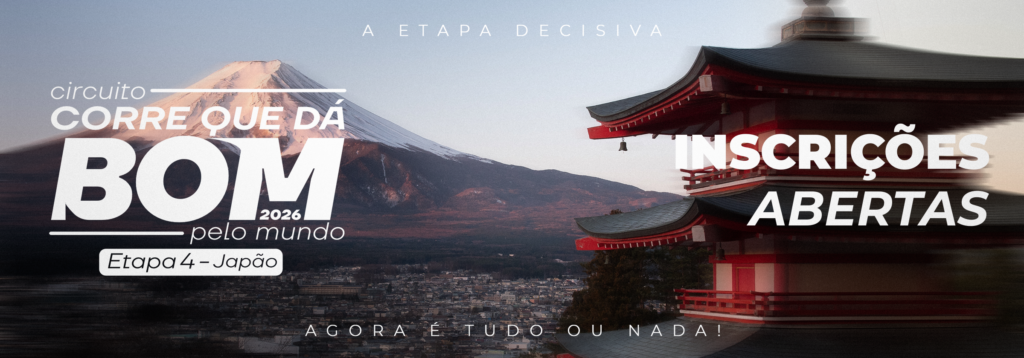 Circuito Corre que Dá Bom pelo Mundo – Etapa Japão