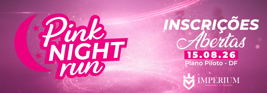 Pink Night Run – Corrida Feminina
