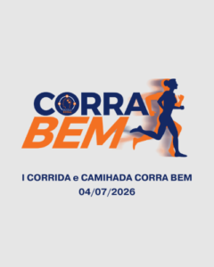 I Corrida e Caminhada CORRA BEM 2026