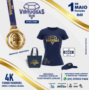 9ª Virtuosas RUN 4K (etapa OURO ) Corrida e Caminhada Solidária