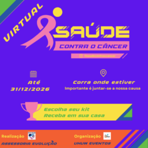 1ª Corrida Virtual SAÚDE contra o Câncer
