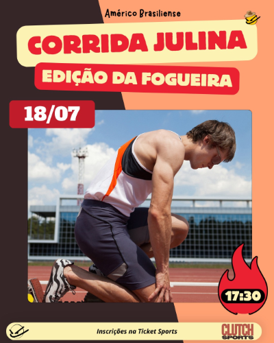 CORRIDA JULINA – EDIÇÃO FOGUEIRA