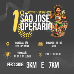 1ª Corrida e Caminhada SÃO JOSÉ Operário