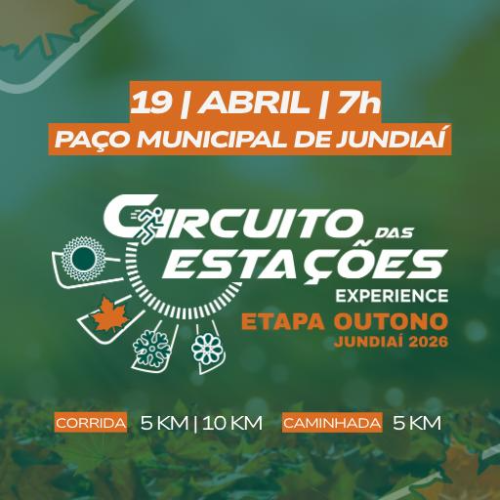 CIRCUITO DAS ESTAÇÕES EXPERIENCE – ETAPA JUNDIAÍ