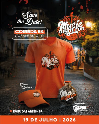 MUSIC NIGHT RUN – ETAPA EMBU DAS ARTES