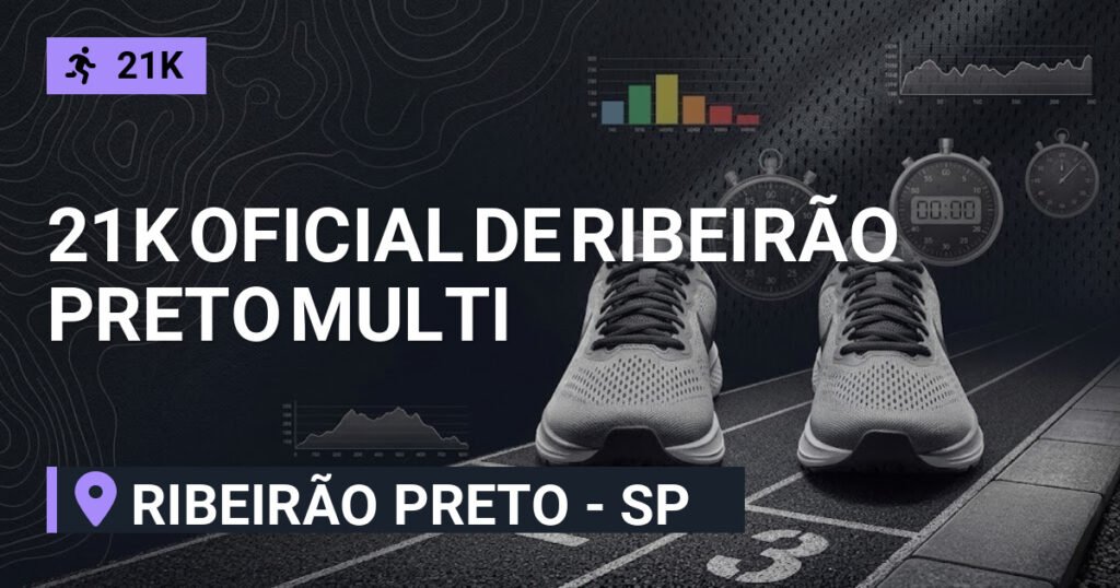 21K OFICIAL DE RIBEIRÃO PRETO MULTI
