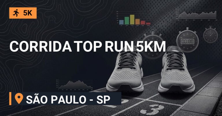CORRIDA TOP RUN 5KM
