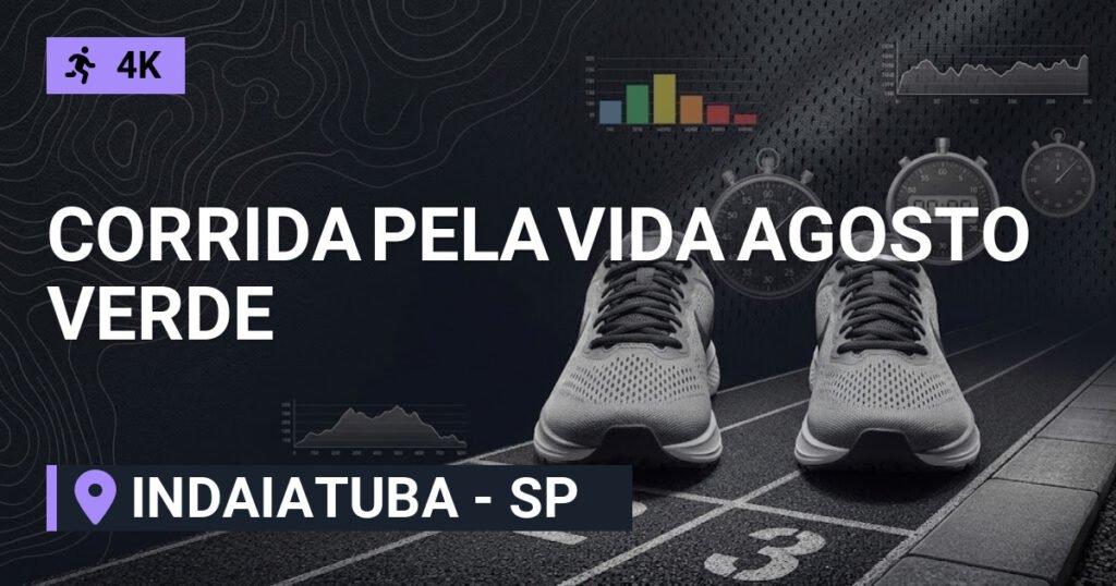 CORRIDA PELA VIDA AGOSTO VERDE