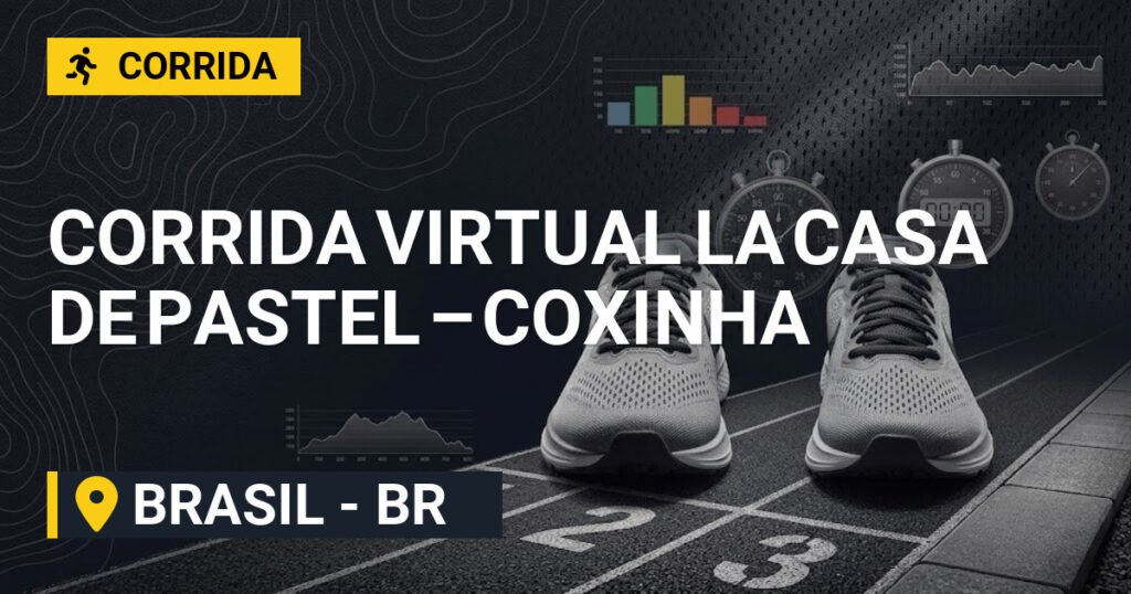 Corrida Virtual La CASA de Pastel – Coxinha 2026