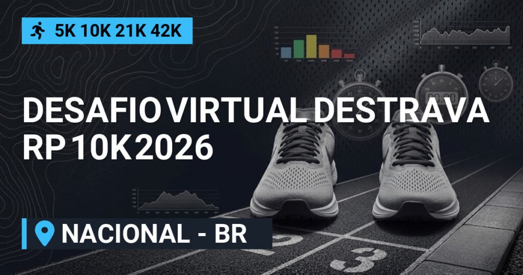 DESAFIO VIRTUAL DESTRAVA RP 10K 2026