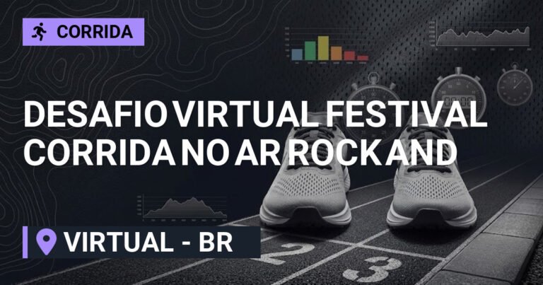 DESAFIO VIRTUAL FESTIVAL CORRIDA NO AR ROCK AND ROLL 2026