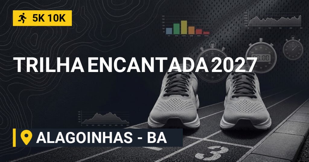 TRILHA ENCANTADA 2027