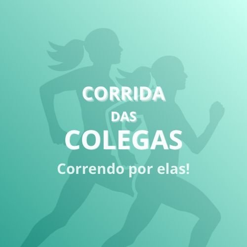 3ª Corrida das Colegas
