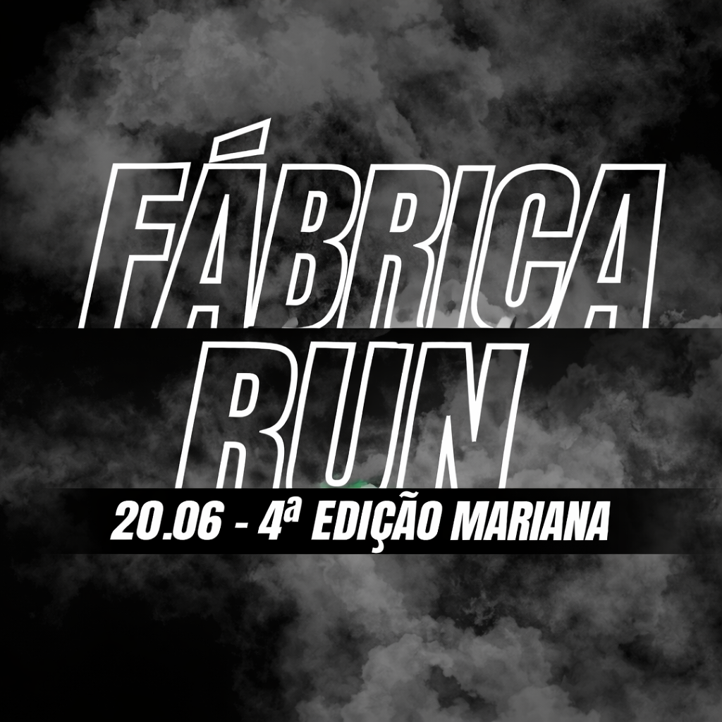 Fábrica Run – IV Edição