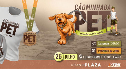 Cãominhada Pet Grand Plaza