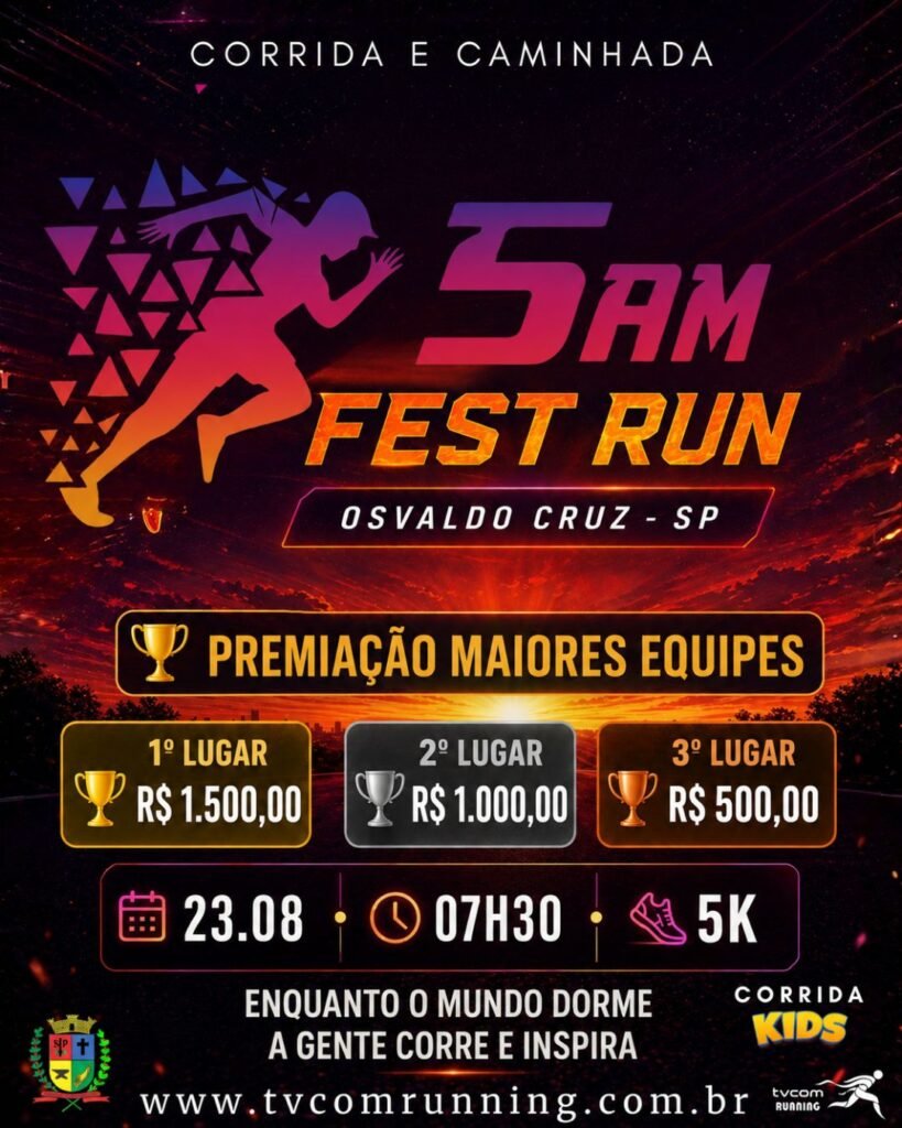 5am FEST RUN Osvaldo Cruz Sp