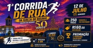 1ª Corrida de Rua da Igreja do Rosário – São João Evangelista – Mg