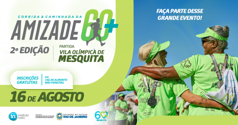 Corrida e Caminhada da Amizade 60+ | II Edição