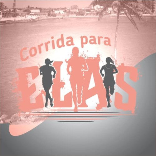 Corrida para Elas – 3ª Etapa