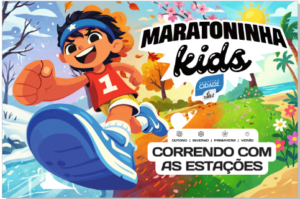Maratoninha Kids 2026 – Correndo com as Estações