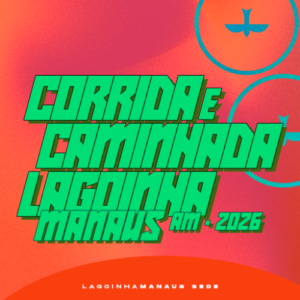 Corrida Lagoinha Manaus 2026