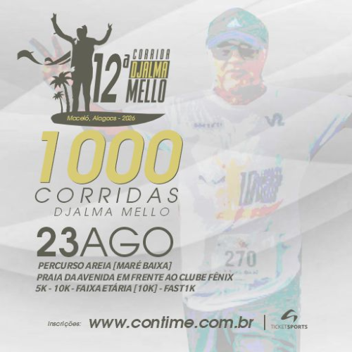 12ª Corrida Djalma Mello em Comemoração a 1000 Corridas