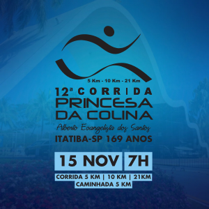 12ª Corrida Princesa da Colina Itatiba – Sp
