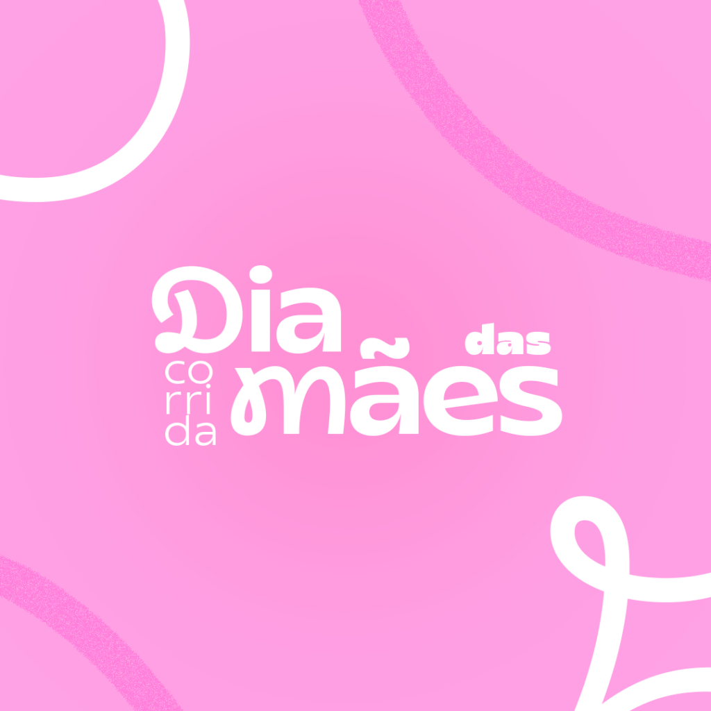 Corrida Dia das Mães