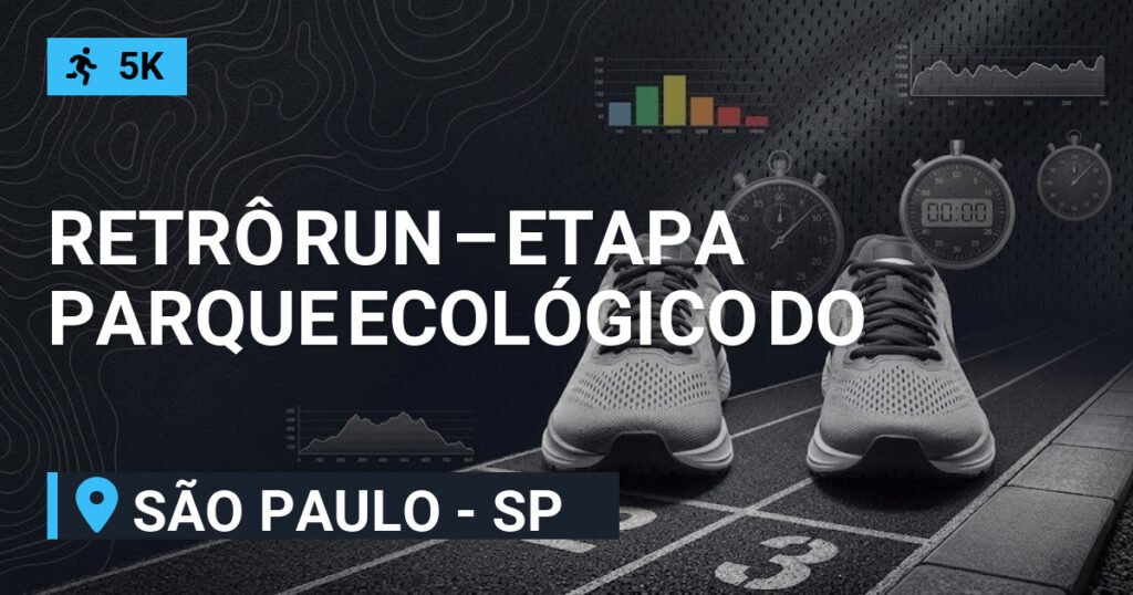 Retrô Run – Etapa Parque Ecológico do Tietê 2026