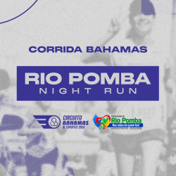 Bahamas Rio Pomba Night Run