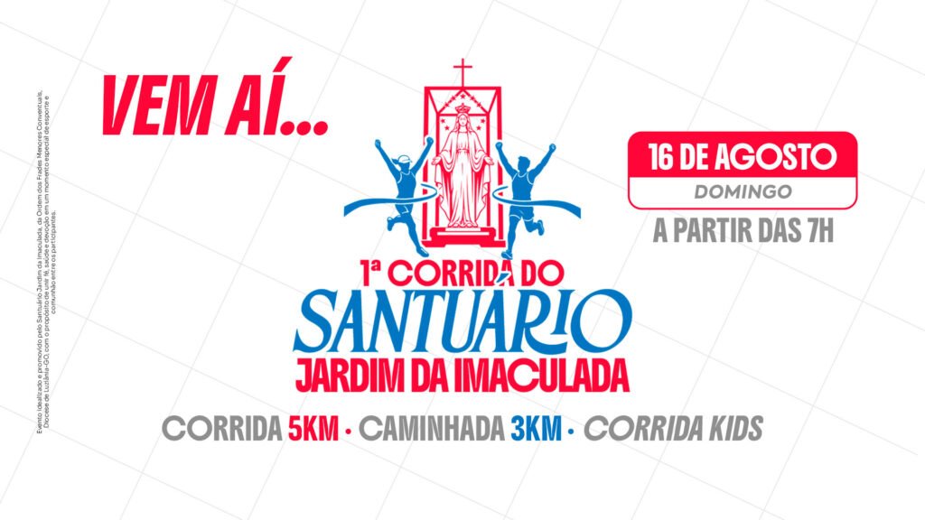 1ª Corrida do Santuário Jardim da Imaculada