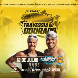 Circuito de Maratonas Aquáticas Velho Chico 2026 | 4ª Etapa Travessia do Dourado