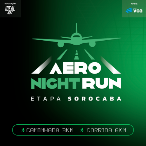 Aero Night Run – Etapa Sorocaba 2026