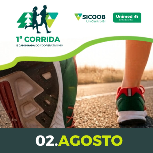 1ª Corrida e Caminhada do Cooperativismo Sicoob Unicentro Br e Unimed